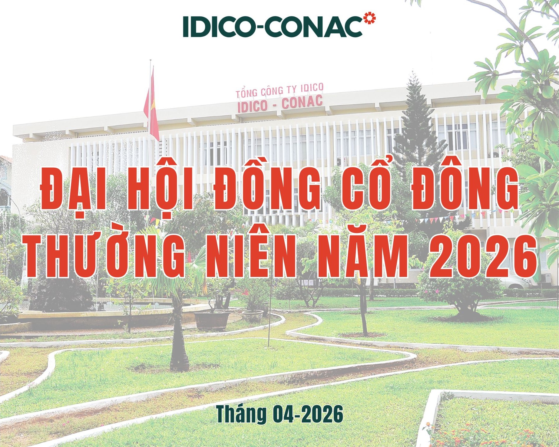 IDICO-CONAC tổ chức thành công Đại hội đồng cổ đông thường niên năm 2026